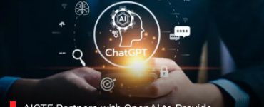 AICTE Partners with OpenAI to Provide 150,000 Free ChatGPT Go Licenses for Students and Faculty