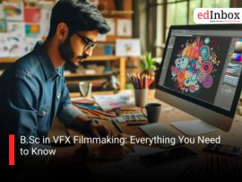 B.Sc in VFX Filmmaking: Everything You Need to Know