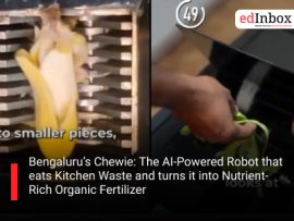 Bengaluru’s Chewie: The AI-Powered Robot that eats Kitchen Waste and turns it into Nutrient-Rich Organic Fertilizer