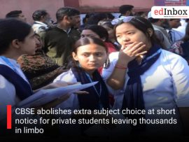 CBSE abolishes extra subject choice at short notice for private students leaving thousands in limbo