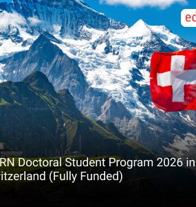 CERN Doctoral Student Program 2026 in Switzerland (Fully Funded)