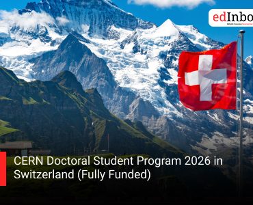 CERN Doctoral Student Program 2026 in Switzerland (Fully Funded)