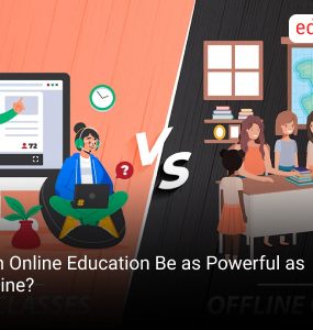 Can Online Education Be as Powerful as Offline?