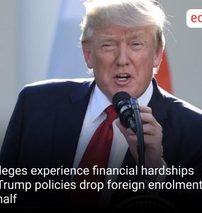 Colleges experience financial hardships as Trump policies drop foreign enrolment by half