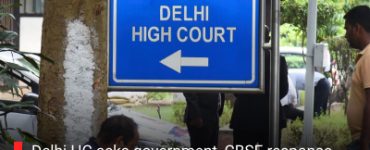 Delhi HC asks government, CBSE response on 'exclusion' of EWS students by private schools