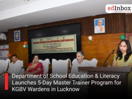 Department of School Education & Literacy Launches 5-Day Master Trainer Program for KGBV Wardens in Lucknow