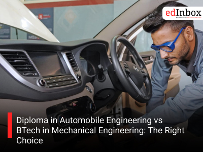 Diploma in Automobile Engineering vs BTech in Mechanical Engineering: The Right Choice
