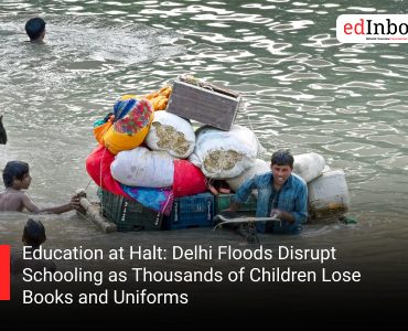 Education at Halt: Delhi Floods Disrupt Schooling as Thousands of Children Lose Books and Uniforms
