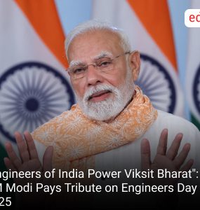 Engineers of India Power Viksit Bharat": PM Modi Pays Tribute on Engineers Day 2025