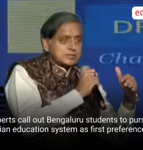 Experts call out Bengaluru students to pursue Indian education system as first preference