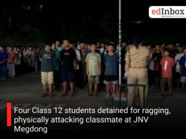Four Class 12 students detained for ragging, physically attacking classmate at JNV Megdong