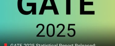 GATE 2025 Statistical Report Released: Check Cutoff Marks, Trends, and Key Insights for Aspirant