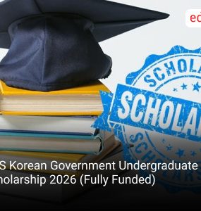 GKS Korean Government Undergraduate Scholarship 2026 (Fully Funded)