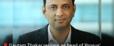 Gautam Thakar resigns as head of Prosus' global edtech vertical