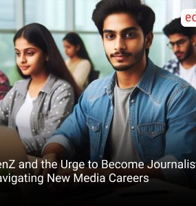 GenZ and the Urge to Become Journalists: Navigating New Media Careers