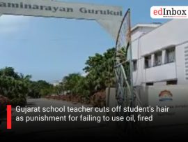 Gujarat school teacher cuts off student's hair as punishment for failing to use oil, fired