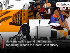 Hariyanawallas spend the most on schooling, Biharis the least: Govt survey