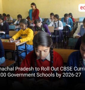 Himachal Pradesh to Roll Out CBSE Curriculum in 200 Government Schools by 2026-27