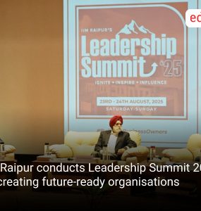 IIM Raipur conducts Leadership Summit 2025 on creating future-ready organisations