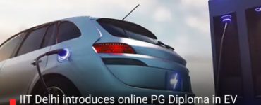 IIT Delhi introduces online PG Diploma in EV Tech for green mobility