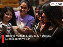 IITs and Women: Stuck at 20% Despite Supernumerary Push