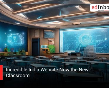 Incredible India Website Now the New Classroom
