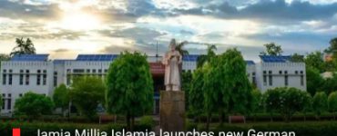 Jamia Millia Islamia launches new German, Japanese and counselling courses