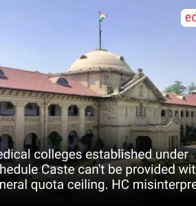 Medical colleges established under Schedule Caste can't be provided with general quota ceiling. HC misinterpreted it