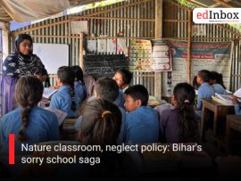Nature classroom, neglect policy: Bihar's sorry school saga