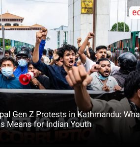 Nepal Gen Z Protests in Kathmandu: What This Means for Indian Youth