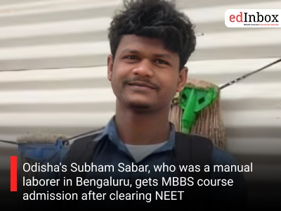 Odisha's Subham Sabar, who was a manual laborer in Bengaluru, gets MBBS course admission after clearing NEET