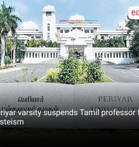 Periyar varsity suspends Tamil professor for casteism