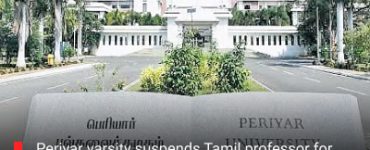 Periyar varsity suspends Tamil professor for casteism