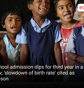 School admission dips for third year in a row; 'slowdown of birth rate' cited as reason