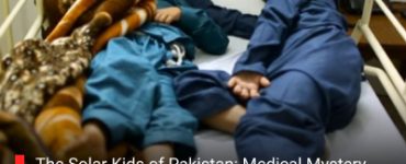The Solar Kids of Pakistan: Medical Mystery, Research, and Where They Are Now