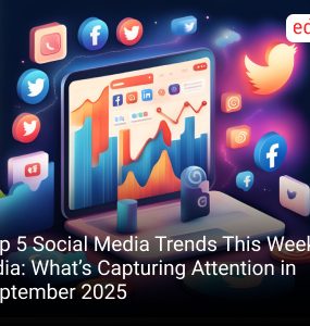Top 5 Social Media Trends This Week in India: What’s Capturing Attention in September 2025