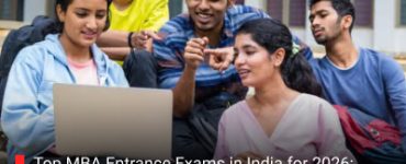 Top MBA Entrance Exams in India for 2026: Your Complete Guide