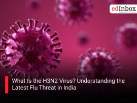 What Is the H3N2 Virus? Understanding the Latest Flu Threat in India