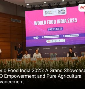 World Food India 2025: A Grand Showcase of FPO Empowerment and Pure Agricultural Advancement