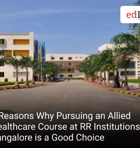 5 Reasons Why Pursuing an Allied Healthcare Course at RR Institutions Bangalore is a Good Choice