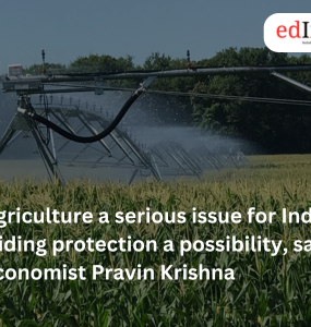 Agriculture a serious issue for India sliding protection a possibility says economist Pravin Krishna