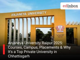 Anjaneya University Raipur 2025: Courses, Campus, Placements & Why It's a Top Private University in Chhattisgarh