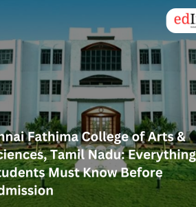 Annai Fathima College of Arts & Sciences Tamil Nadu Everything Students Must Know Before Admission