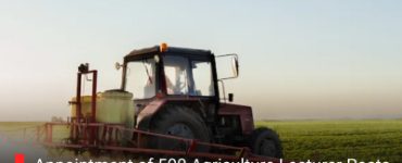 Appointment of 500 Agriculture Lecturer Posts, Check Online Application and Examination Details Here