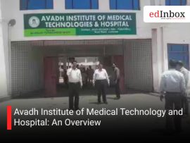 Avadh Institute of Medical Technology and Hospital: An Overview