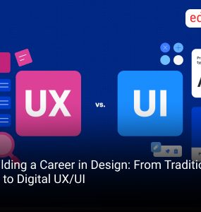 Building a Career in Design: From Traditional Art to Digital UX/UI