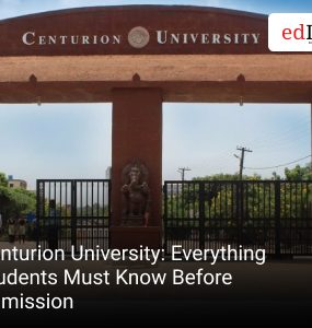 Centurion University: Everything Students Must Know Before Admission