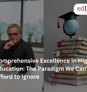 Comprehensive Excellence in Higher Education: The Paradigm We Can’t Afford to Ignore