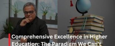 Comprehensive Excellence in Higher Education: The Paradigm We Can’t Afford to Ignore