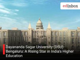 Dayananda Sagar University (DSU) Bengaluru: A Rising Star in India’s Higher Education